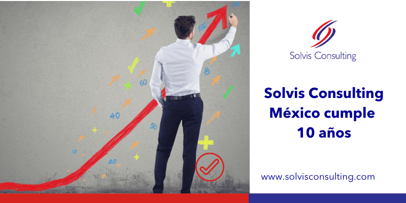 Solvis Consulting cumple 10 años en México